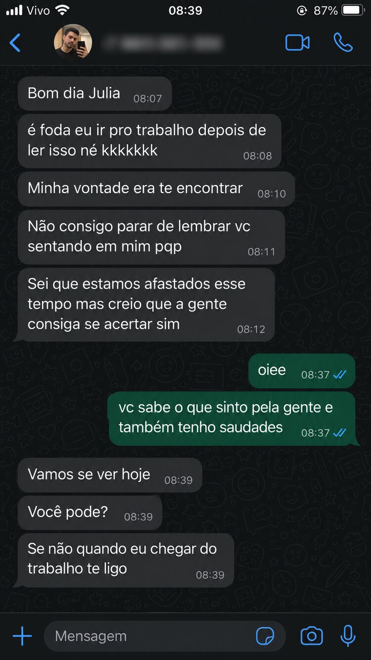 Ele pede pra se ver no mesmo dia
